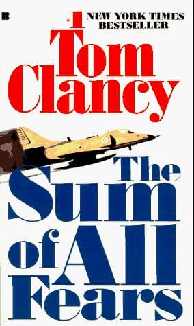 Cover of The Sum of All Fears by Tom Clancy