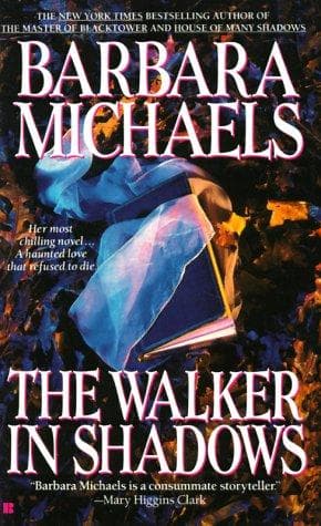 Cover of The walker in shadows by Barbara Michaels