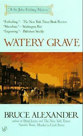 Cover of Watery Grave (Sir John Fielding #3) by Bruce Alexander