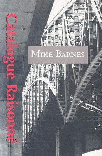 Cover of Catalogue Raisonne by Mike Barnes
