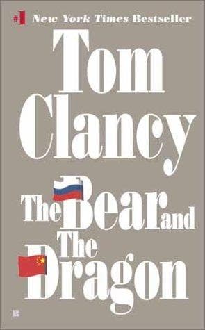 Cover of The Bear and the Dragon (Jack Ryan Novels) by Tom Clancy