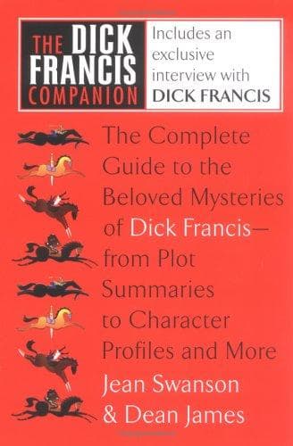 Cover of The Dick Francis companion by Swanson, Jean