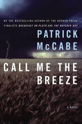 Cover of Call me the Breeze by Patrick McCabe