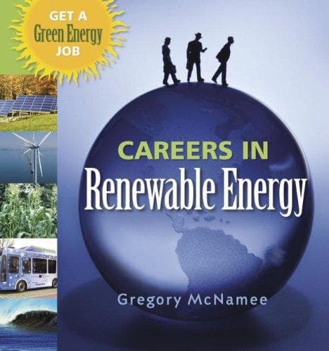 Cover of Careers in renewable energy by Gregory McNamee