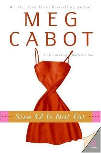 Cover of Size 12 Is Not Fat by Meg Cabot