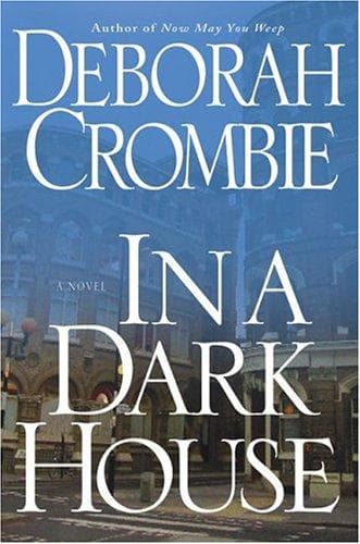 Cover of In a Dark House by Deborah Crombie