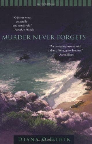 Cover of Murder never forgets by Diana O'Hehir