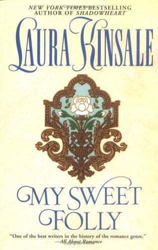 Cover of My sweet folly by Laura Kinsale
