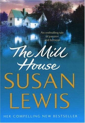 Cover of Mill House, The by Susan Lewis