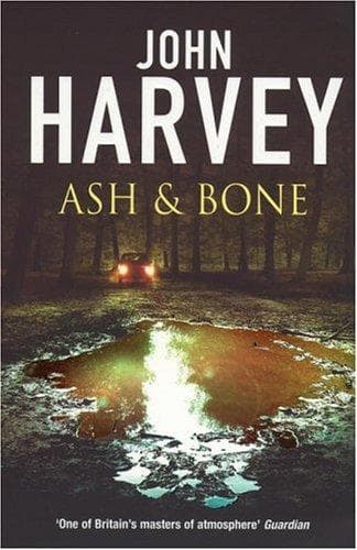 Cover of Ash and Bone (Frank Elder Mysteries) by John Harvey