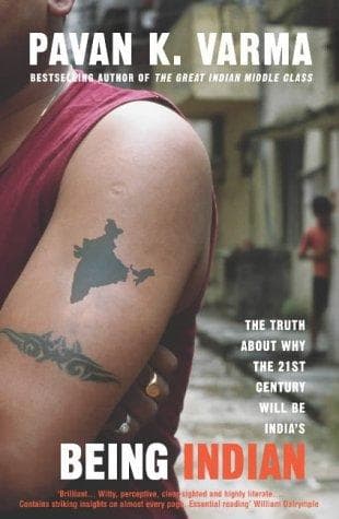 Cover of Being Indian by Pavan K. Varma
