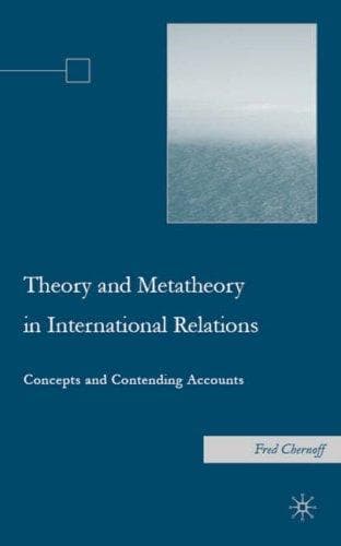 Cover of Theory and Metatheory in International Relations by Fred Chernoff