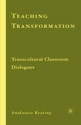 Cover of Teaching Transformation by AnaLouise Keating