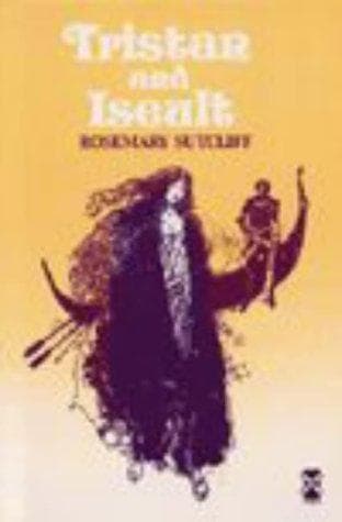 Cover of Tristan and Iseult by Rosemary Sutcliff