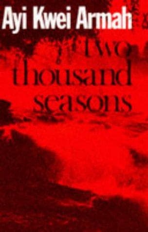 Cover of Two thousand seasons by Ayi Kwei Armah