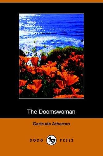 Cover of The Doomswoman by Gertrude Atherton