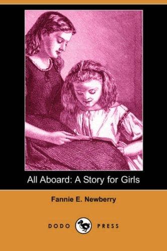 Cover of All Aboard by Fannie E. Newberry