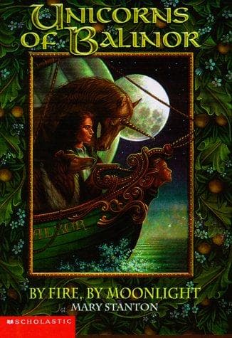 Cover of By Fire, By Moonlight (Unicorns of Balinor #4) by Mary Stanton