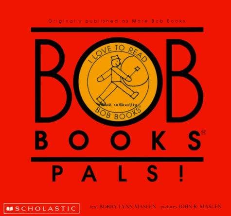 Cover of Bob Books Pals! by Bobby Lynn Maslen