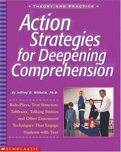 Cover of Action Strategies for Deepening Comprehension by Jeffrey D. Wilhelm