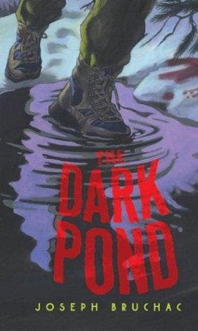 Cover of The dark pond by Joseph Bruchac