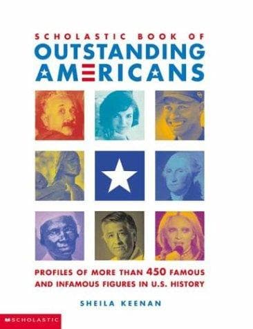 Cover of Scholastic book of outstanding Americans by Sheila Keenan