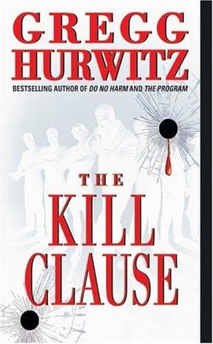Cover of The kill clause by Gregg Andrew Hurwitz