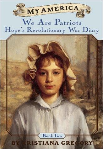 Cover of We are patriots by Kristiana Gregory