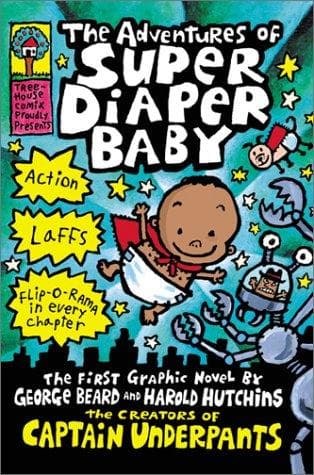 Cover of The adventures of Super Diaper Baby by Dav Pilkey