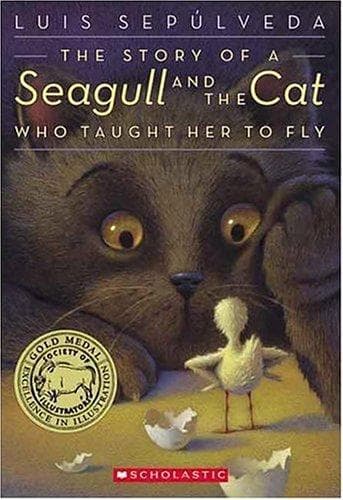 Cover of The Story of a Seagull and the Cat Who Taught Her to Fly by Luis Sepúlveda