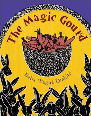 Cover of The magic gourd by Baba Wagué Diakité