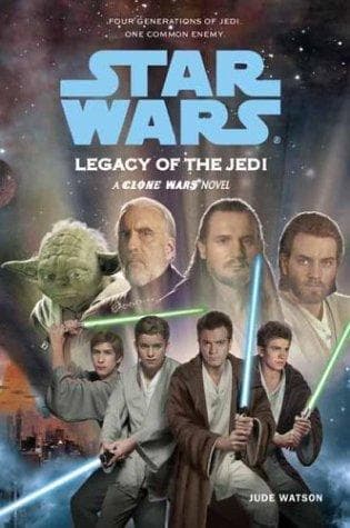 Cover of Star Wars - Legacy of the Jedi by Jude Watson