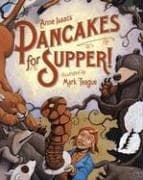 Cover of Pancakes for supper! by Anne Isaacs