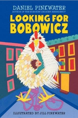 Cover of Looking for Bobowicz by Daniel Manus Pinkwater