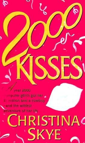 Cover of 2000 Kisses by Christina Skye