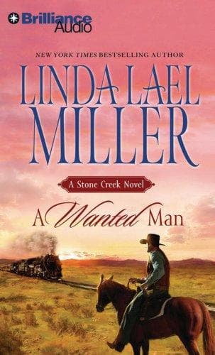 Cover of A Wanted Man by Linda Lael Miller