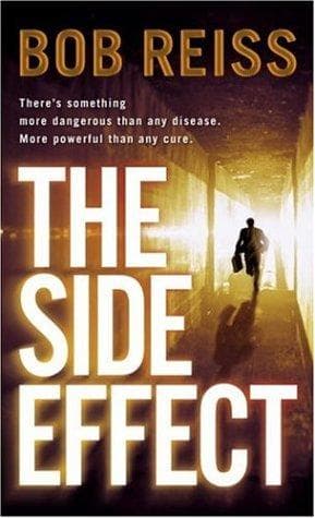 Cover of The Side Effect by Bob Reiss