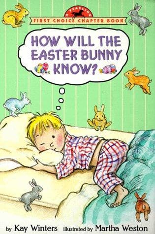 Cover of How will the Easter bunny know? by Kay Winters