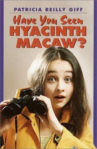 Cover of Have you seen Hyacinth Macaw? by Patricia Reilly Giff