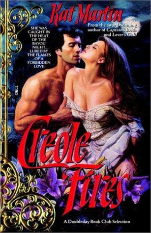 Cover of Creole Fires-(Southern, #1) by Kat Martin