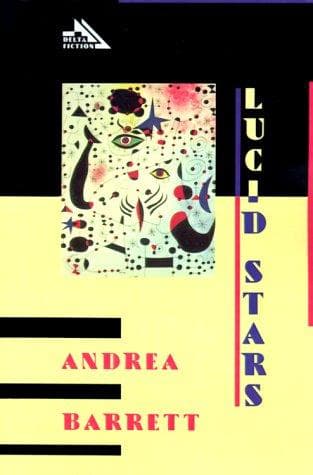 Cover of Lucid stars by Andrea Barrett
