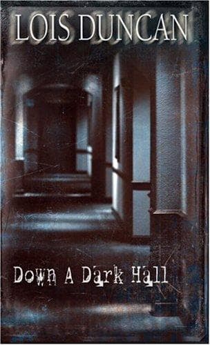 Cover of Down a Dark Hall by Lois Duncan
