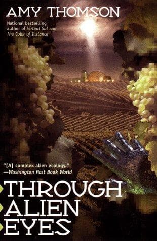 Cover of Through alien eyes by Amy Thomson