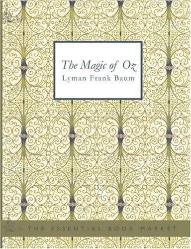 Cover of The Magic of Oz by L. Frank Baum