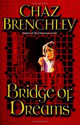 Cover of Bridge of dreams by Chaz Brenchley