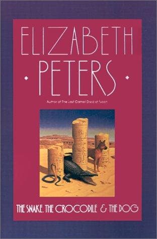 Cover of The snake, the crocodile, and the dog by Elizabeth Peters