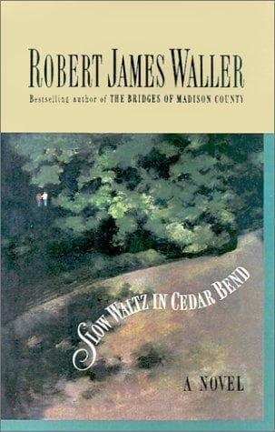 Cover of Slow waltz in Cedar Bend by Robert James Waller
