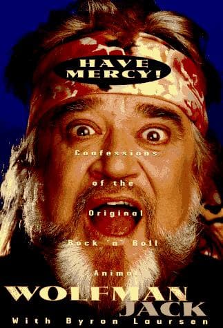 Cover of Have mercy! by Wolfman Jack