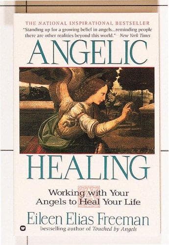 Cover of Angelic healing by Eileen E. Freeman