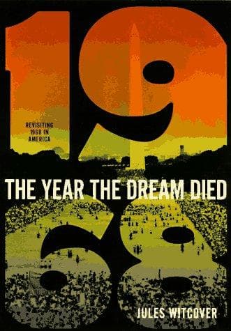 Cover of The year the dream died by Jules Witcover